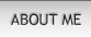 About Me - Who am I?